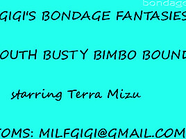 Milf Gigi, Tara Mizu 13,30 Bondage Busty Bimbo Bound