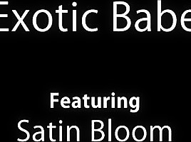 Satin Bloom - Exotic Babe