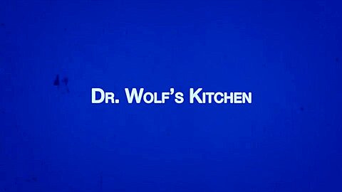 TOM Chapter 5 - Dr  Wolf’s Kitchen